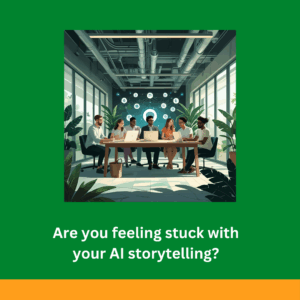 Are-you-feeling-stuck-with-your-AI-storytelling-072725.png Photo Credit 072725